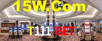 T111 Bet