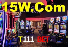 T111 Bet