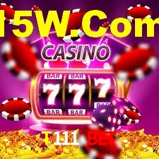 T111 Bet,T111 App