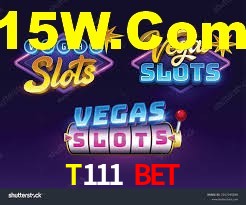 T111 Bet,T111 App